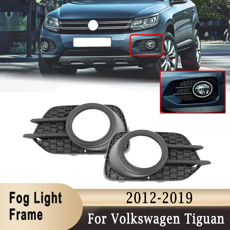 

For Volkswagen Tiguan 2012-2019 Front Bumper Fog Light Frame Cover Front Fog Lamp Grille Protector #5N0853666G9B9 5N0853666G
