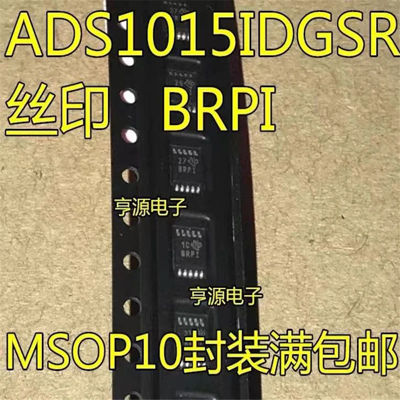

1-10PCS ADS1015IDGSR ADS1015IDGST BRPI MSOP10 IC chipset New and original