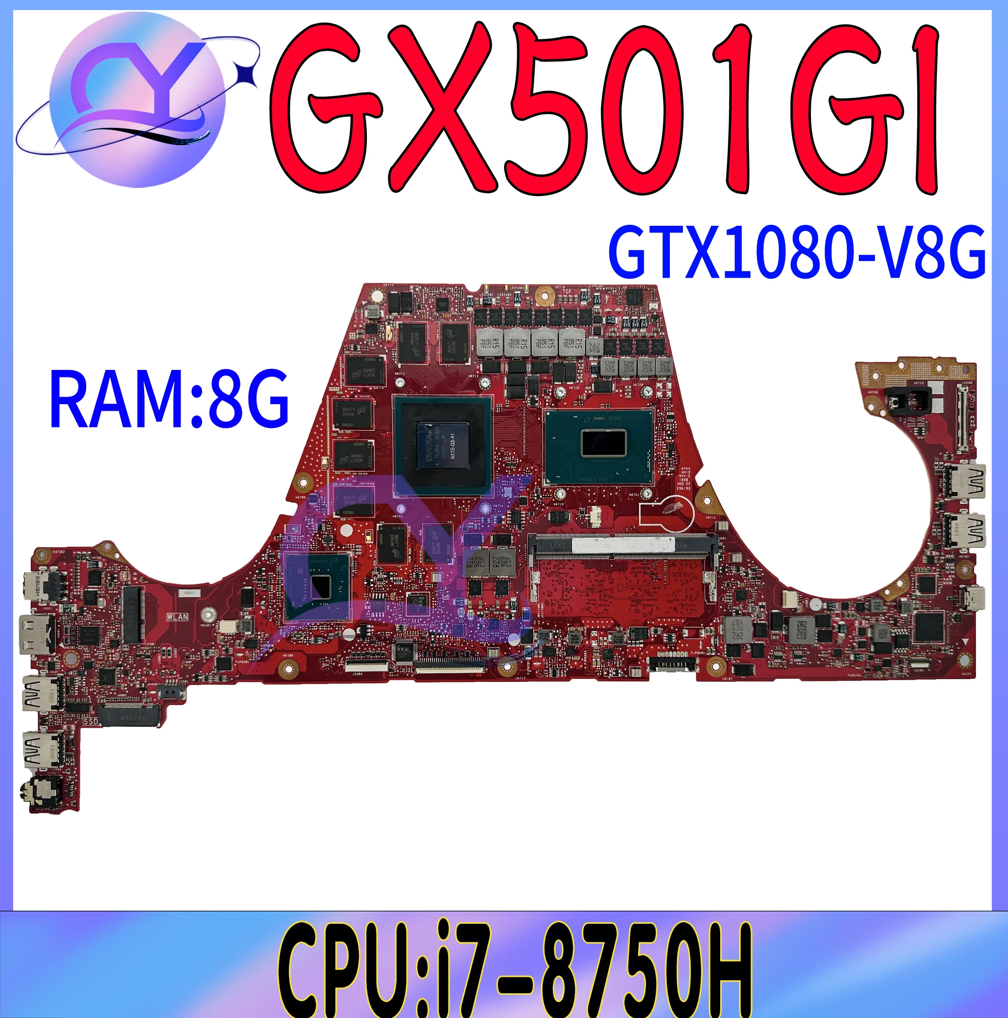 

GX501GI Mainboard For Asus ROG Zephyrus GX501 GX501GI-XS74 Laptop Motherboard With i7-8750H GTX1080-V8G 8GB-RAM 100% Test Well