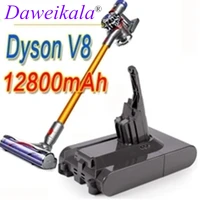 2022 original dysonv8 12800mah 21 6v battery for dyson v8 absolute fluffyanimal li ion vacuum cleaner rechargeable battery