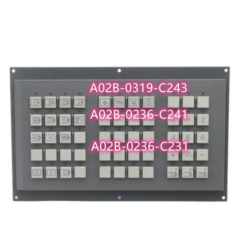 

keypad cnc control FANUC key boards A02B-0319-C243 A02B-0236-C231 A02B-0236-C241