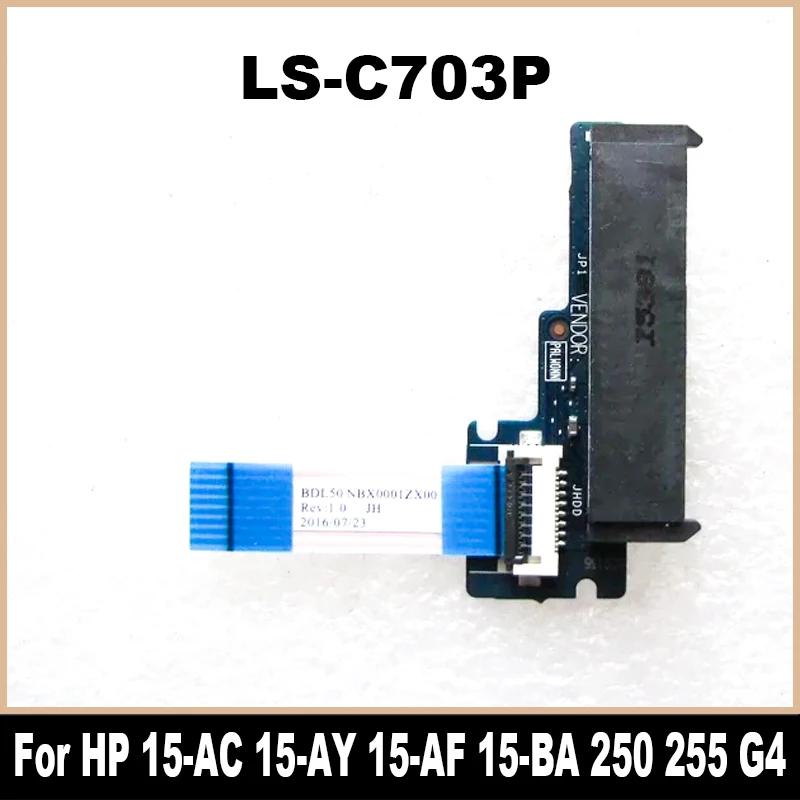 Фото Оригинальный LS-C703P для ноутбука HP 15-AC 15-AY 15-AF 15-BA 250 255 G4, жесткий диск ABL50 NBX0001TW00, высокое качество №1
