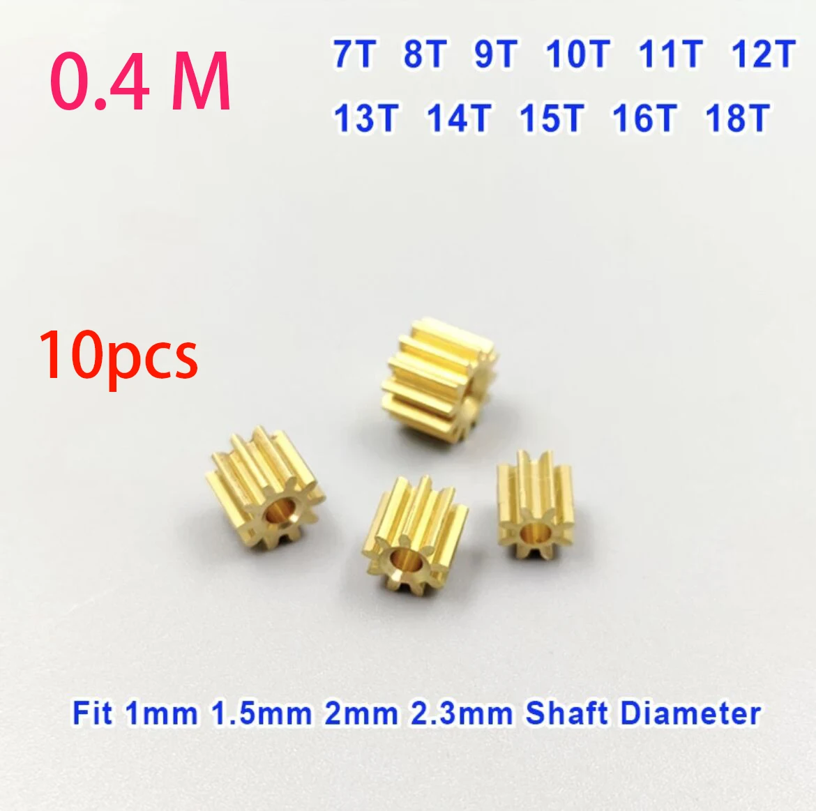 

10pcs/lot 0.4M Modulus Toy Car Transmission Pinion Gear 7T/8T/9T/10T/11T/12T/13T/14T/15T/16T/18T Teeth For 1mm 1.5mm 2mm shaft