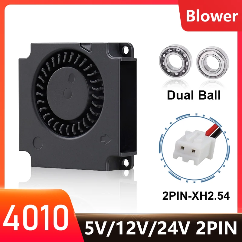 

Gdstime 40x40x10mm 3D Printer Fan 5V 12V 24V 40mm Duall Ball Printer Cooling Accessories DC Turbo Blower 4010 Exhaust Radial Fan