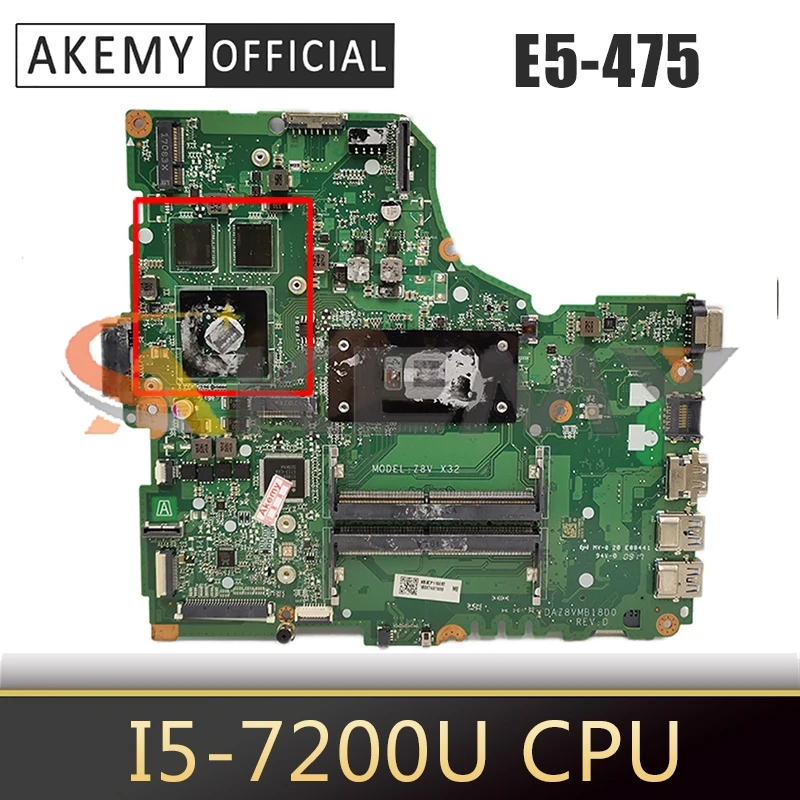 

For ACER Aspire E5-475 i5-7200U Notebook Mainboard DAZ8VMB18D0 SR2ZU N16S-GT1-KB-A2 DDR3 Laptop Motherboard