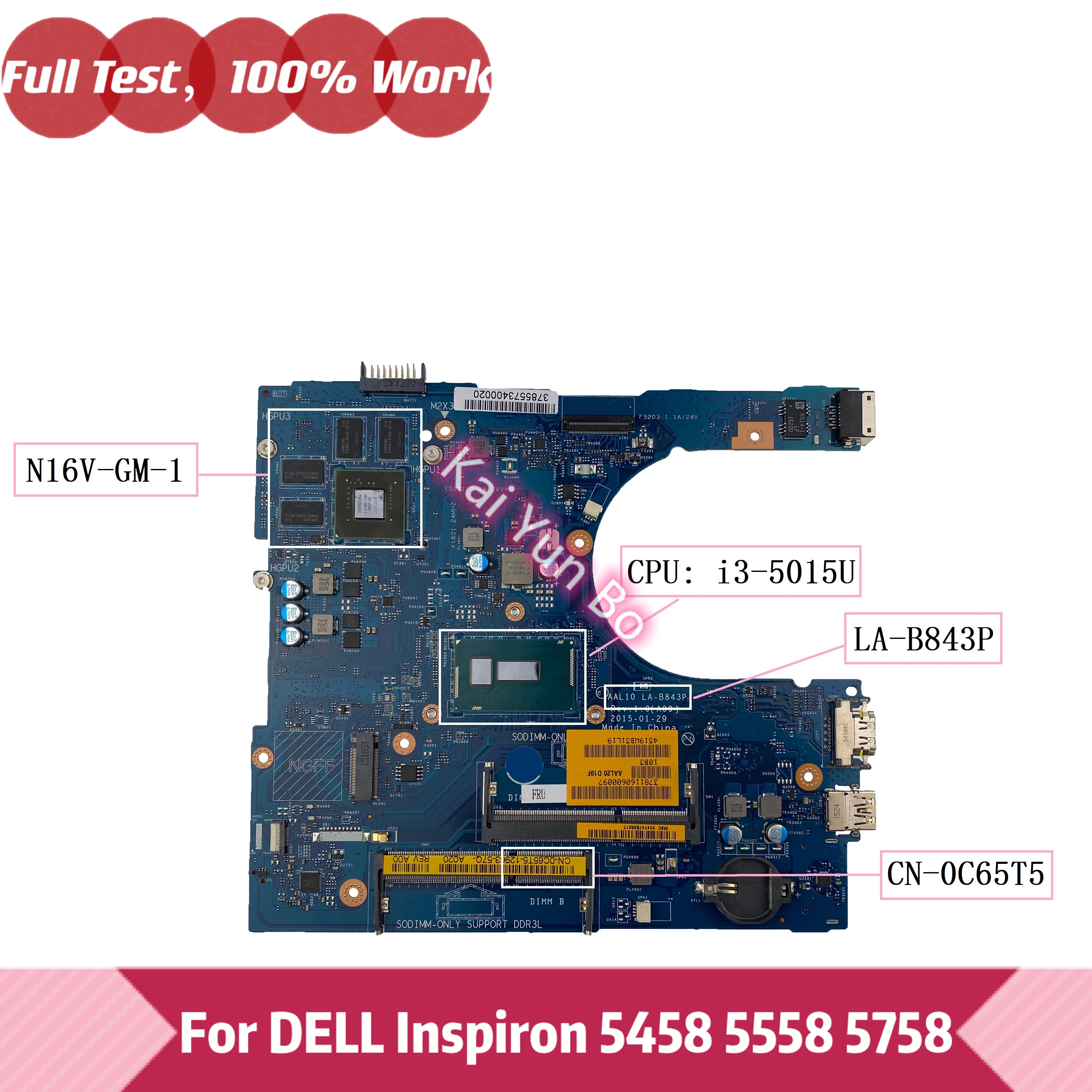 

CN-0C65T5 AAL10 LA-B843P For Dell Inspiron 5458 5558 5758 Laptop Motherboard C65T5 0C65T5 with I3-5015U N16V-GM-1 100% Tested OK