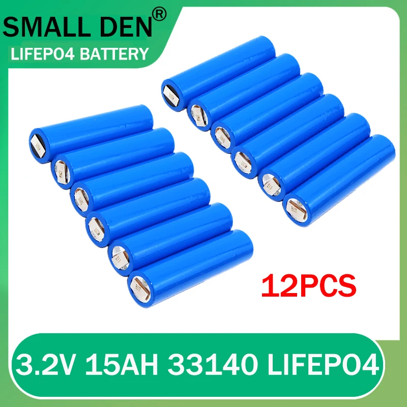 

12 шт. Lifepo4 3,2 в 15 Ач 33140 аккумулятор 5C разряд DIY 12 в 24 в 36 в 48 в LiFePO4 аккумулятор с полной емкостью из никеля