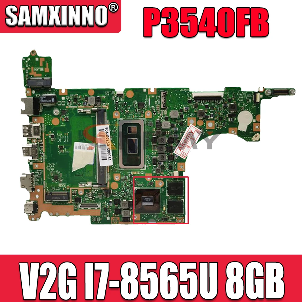 

P3540FB оригинальная материнская плата V2G I7-8565U 8GB PRO P3540F P3540FB P3540FJ P3548F P3548FB для материнской платы ноутбука ASUS