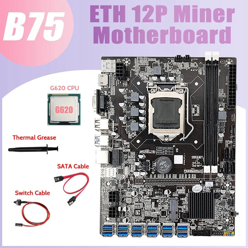 

NEW-B75 USB ETH Miner материнская плата 12 PCIE к USB + G620 CPU + коммутационный кабель + SATA кабель + термопаста LGA1155 B75 BTC материнская плата