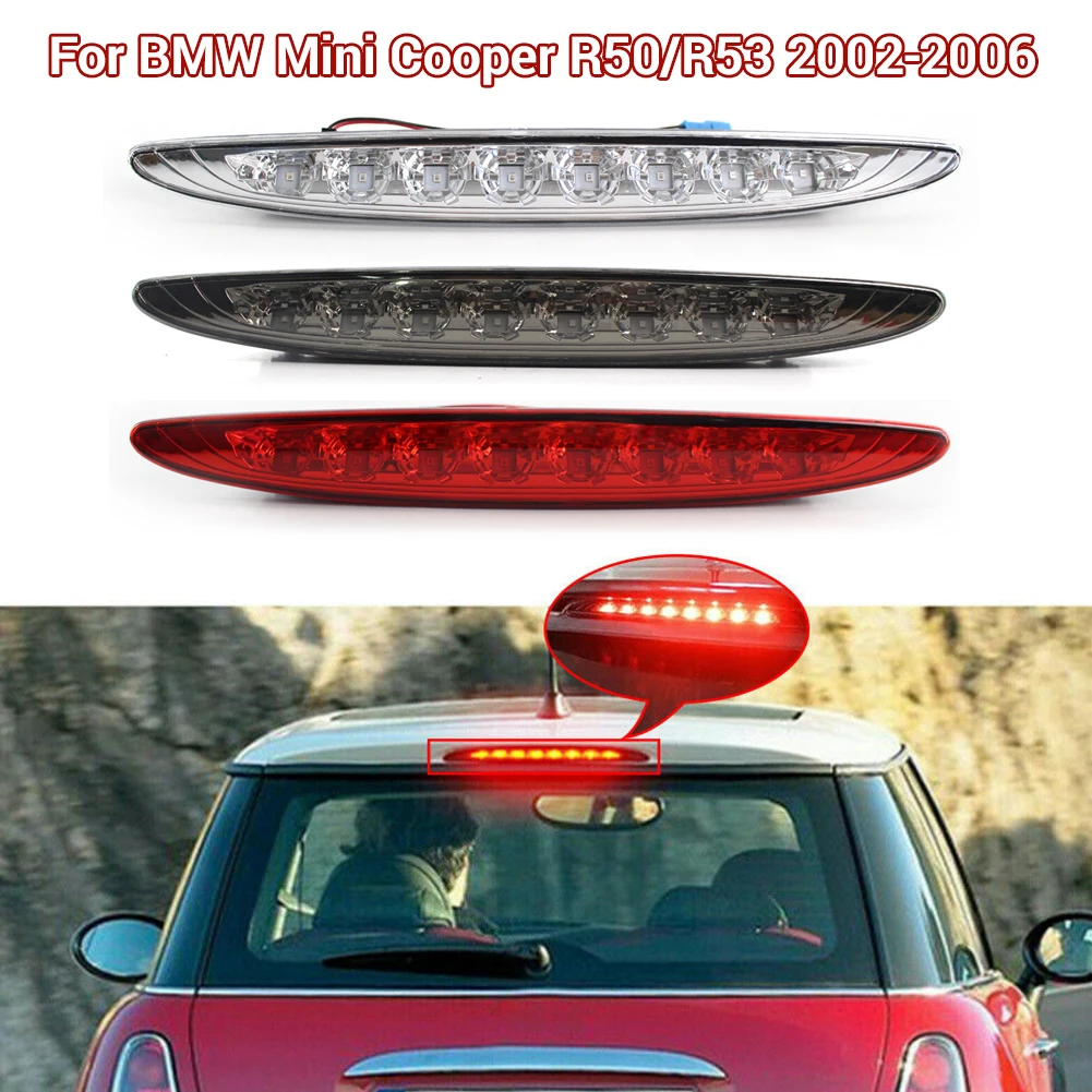 

Светодиодный задний третий стоп-сигнал для BMW Mini Cooper R50 R53 2002 2003 2004 2005 2006 с высоким креплением, прозрачные линзы, яркие аксессуары для автомоби...