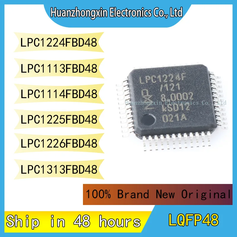 

LPC1224FBD48 LPC1113FBD48 LPC1114FBD48 LPC1225FBD48 LPC1226FBD48 LPC1313FBD48 LQFP48 MCU 100% Brand New Original Microcontroller