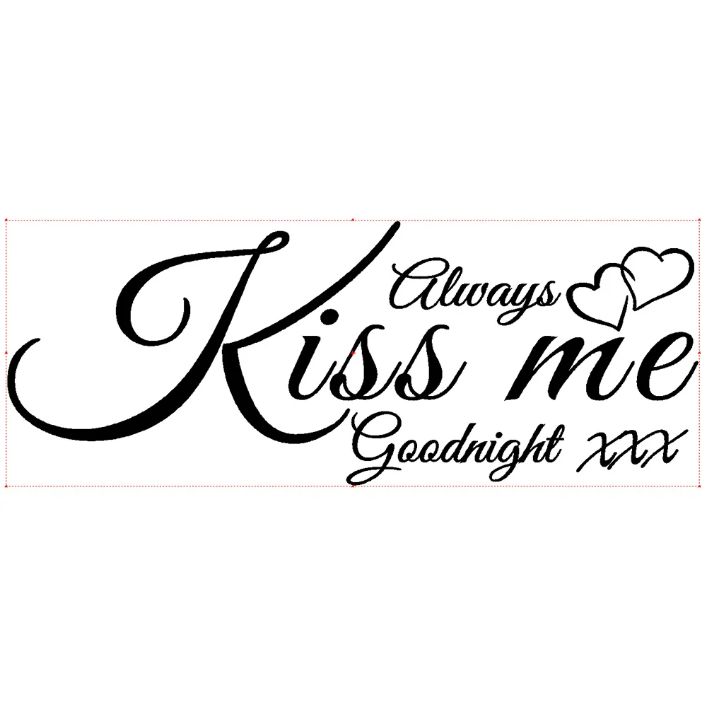 

ALWAYS KISS ME GOODNIGHT 3 WALL ART QUOTE STICKER BEDROOM LOUNGE LOVE WALL STICKER HOME DECOR 15X57CM 56x180cm WALL DECALS