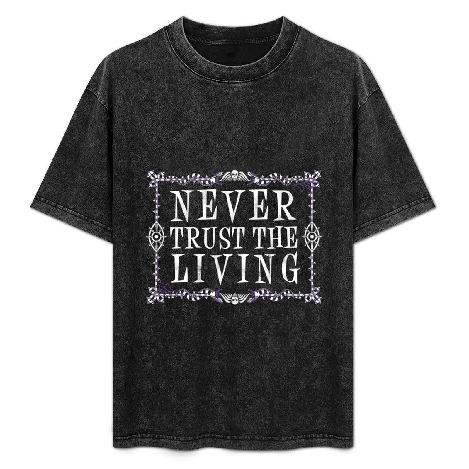 Never Trust The Living - Creepy Cute Goth Оккультная футболка винтажная с рисунком забавные