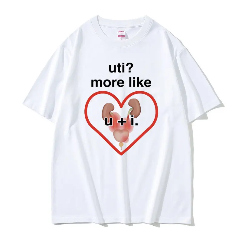 

Funny UTI More Like U + I Meme Graphic Tshirt Men Novelty Tees Mens Womens Casual Loose Oversized T Shirt Male O-collar T-shirt