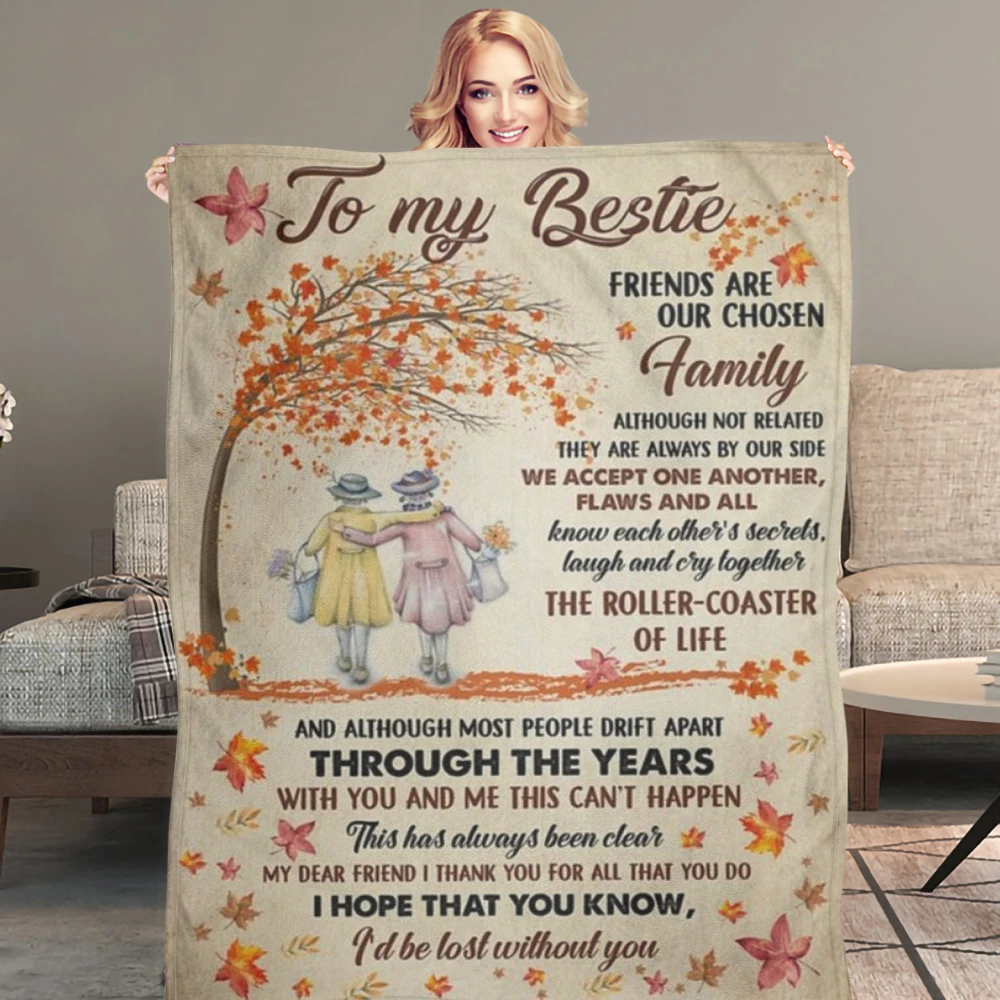 

To My Bestie Blanket Friends Are Our Chosen Family Two Girl With Maple Tree&Leaves Printed Soft Plush Blanket Gift Sofa Quilt