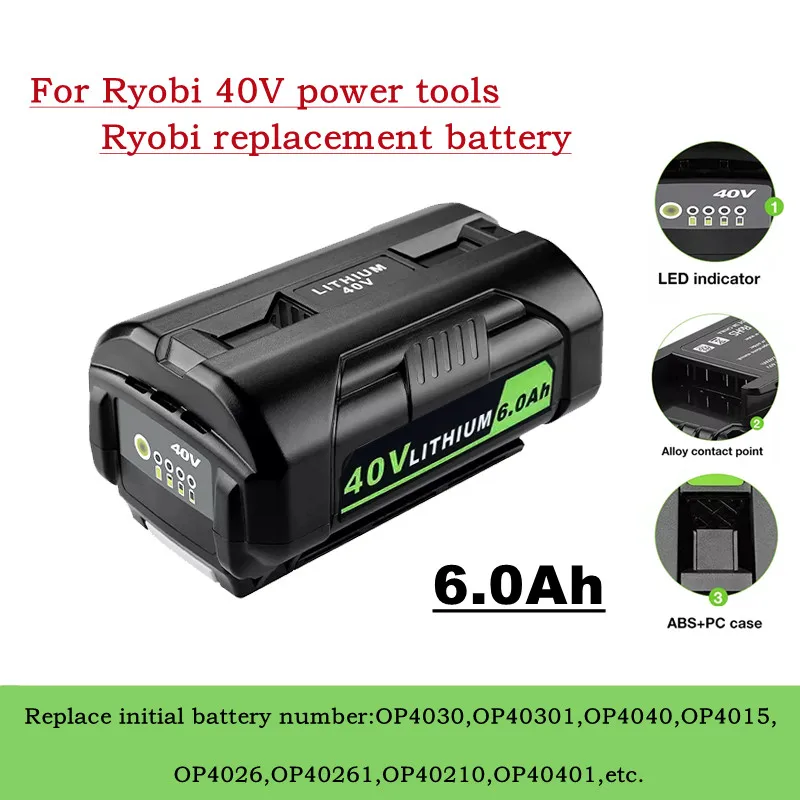 

OP40601 40В 6.0Ah литий-ионный аккумулятор, перезаряжаемый для Ryobi OP4060 OP4050 OP4030 OP4026 RY40200 OP4040 RY40430 RY40770 инструменты