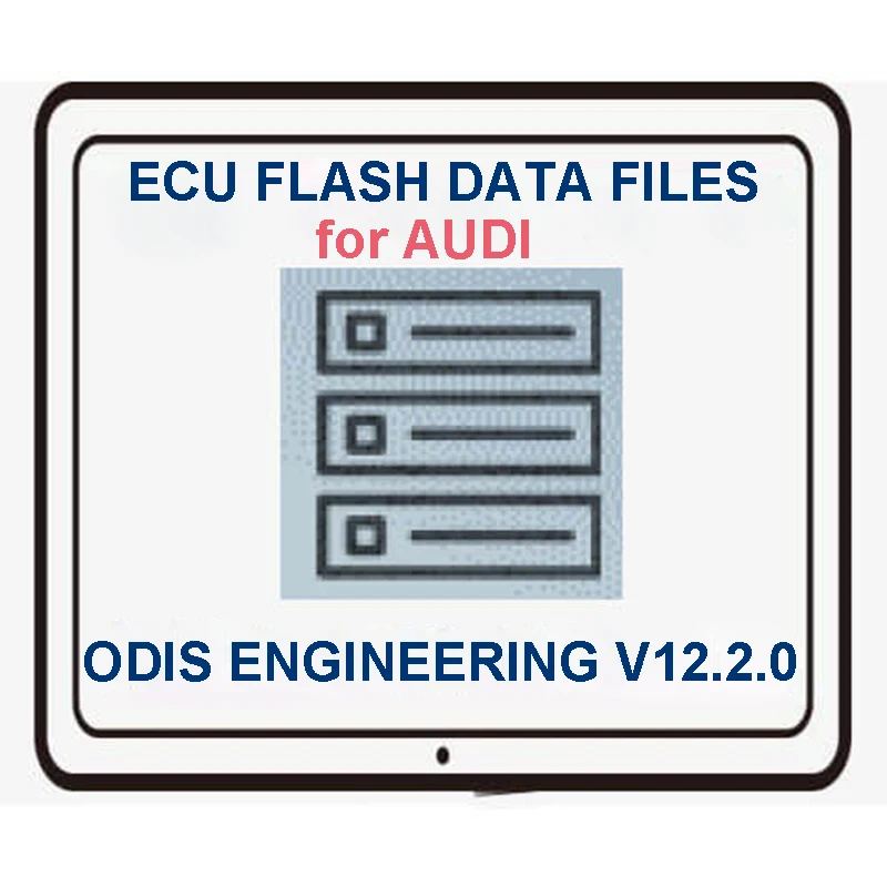 2022 год ODIS Engineering Flashdaten ECU прошивка флэш-файлы данных для AUDI + ODIS-E V12.2.0 программное