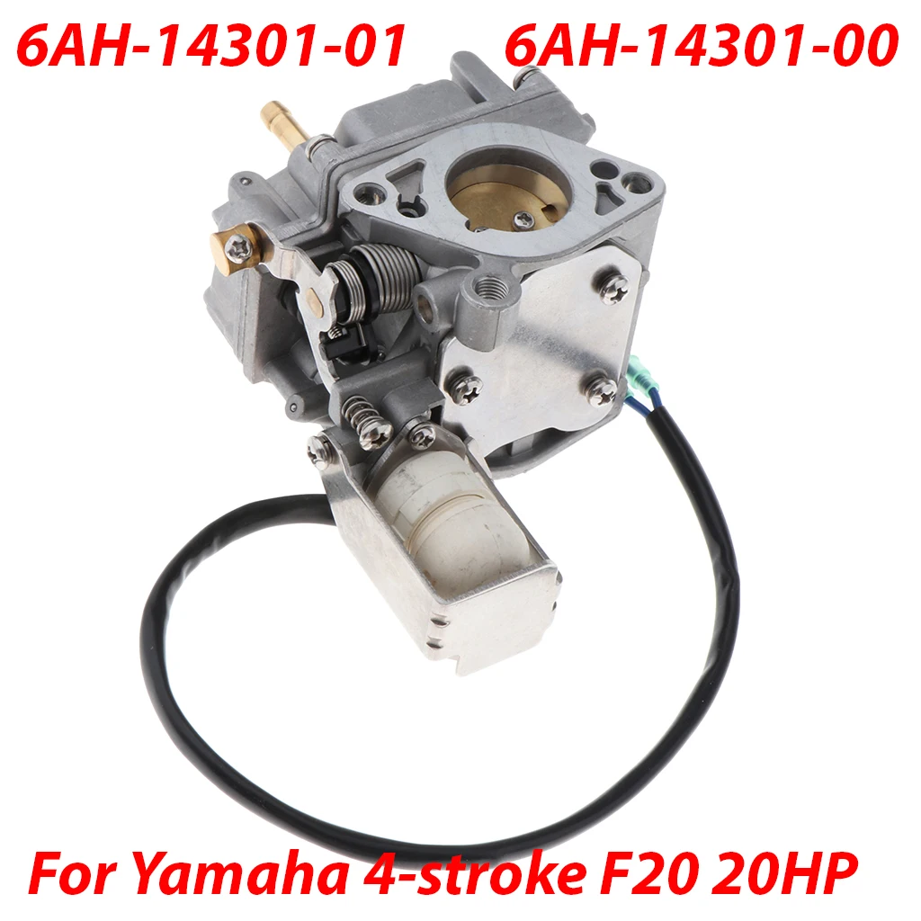 

6AH-14301-01 Boat Outboard Engine Motor Carburetor For Yamaha 20HP F20 4-Stroke Outboard Motor 6AH-14301-00