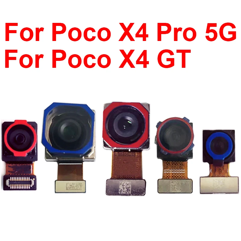 

Rear Main Front Camera For Xiaomi POCO X4 GT X4 Pro 5G Primary Back Front Facing Seilfie Small Big Camera Flex Cable Parts