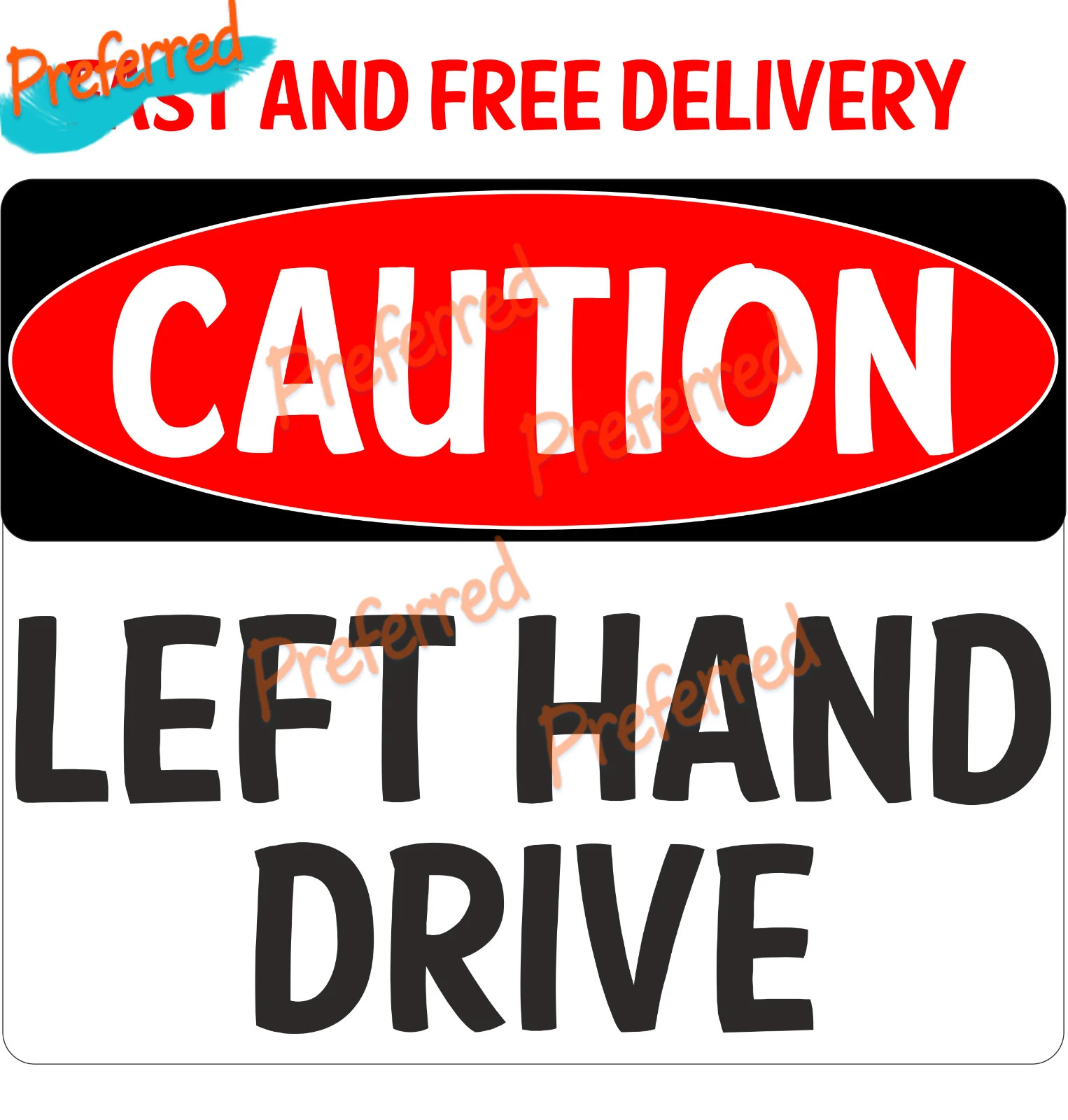 

Caution Left Hand Drive Vehicle Sticker Truck Lorry Van Car Warning American Car