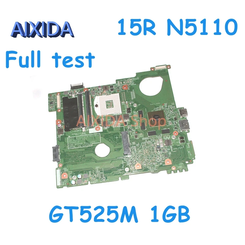 AIXIDA CN-0J2WW8 0J2WW8 CN-0MWXPK 0MWXPK материнская плата для ноутбука DELL inspiron 15R N5110 GT525M 1GB GPU HM67 DDR3