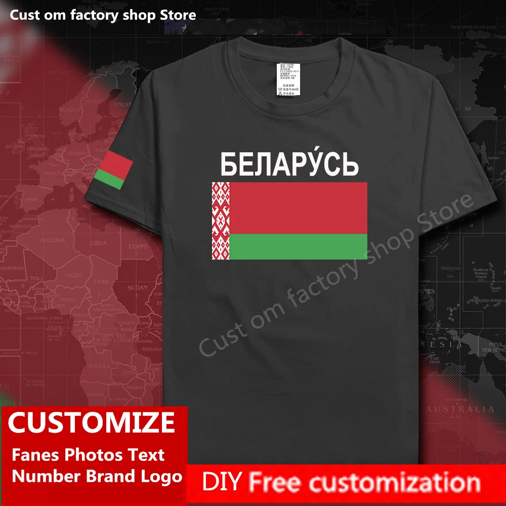 

Belarus Belarusian Cotton T shirt Custom Jersey Fans DIY Name Number Brand LOGO High Street Fashion Hip Hop Loose Casual T-shirt