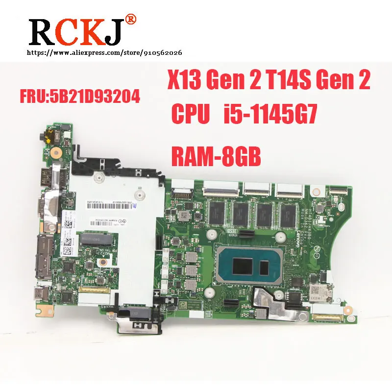 

Original mainboard for Lenovo ThinkPad X13 Gen 2 T14s Gen 2 motherboard CPU:i5-1145G7 RAM:8GB FRU:5B21D93204 NM-C791