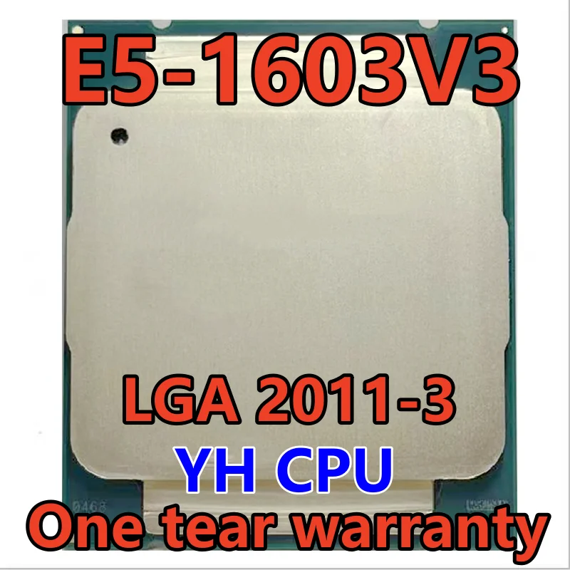

E5-1603V3 SR20K CPU 2,8 GHz Quad-Core 10MB 140W E5-1603 V3 E5 1603 V3 LGA2011-3 E5 1603V3
