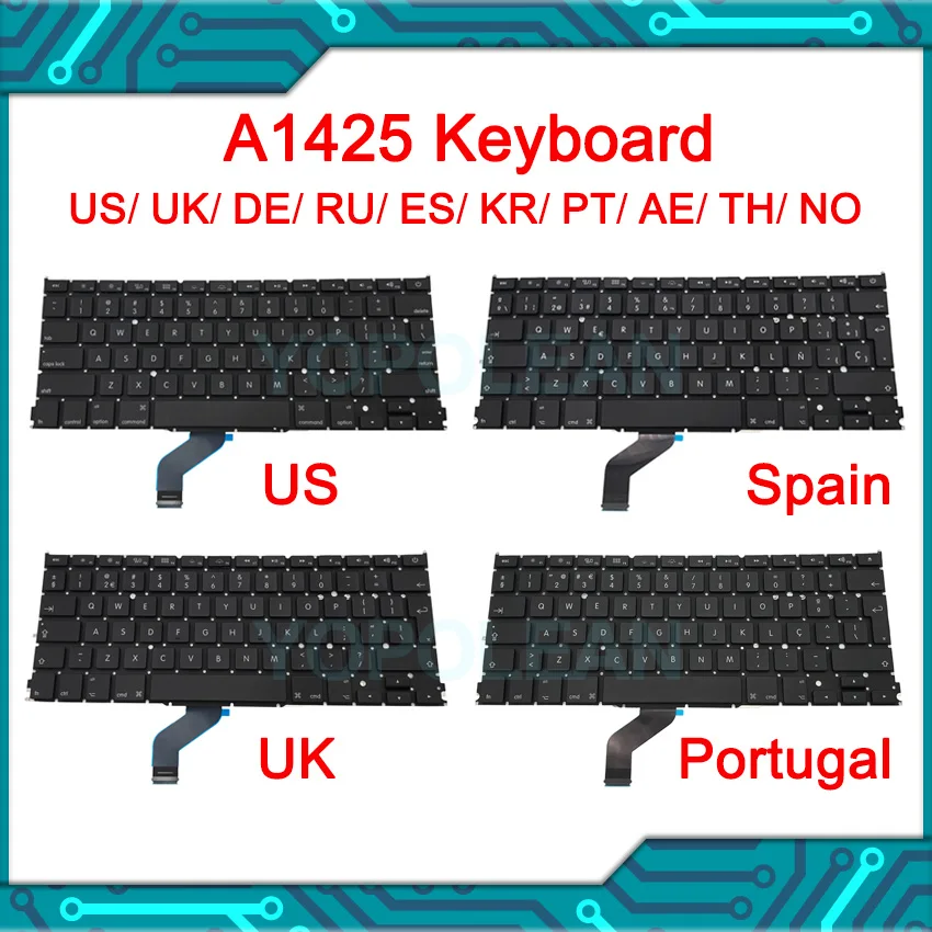

New A1425 Keyboard UK US German Spain Russian Thai Norway Portugal Korean Arabic For Macbook Pro Retina 13" A1425 2012 2013 year
