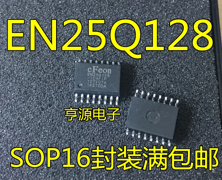 10 шт., EN25Q128 EN25Q128-104FIP SOP16, упаковка новая, оригинальная и популярная