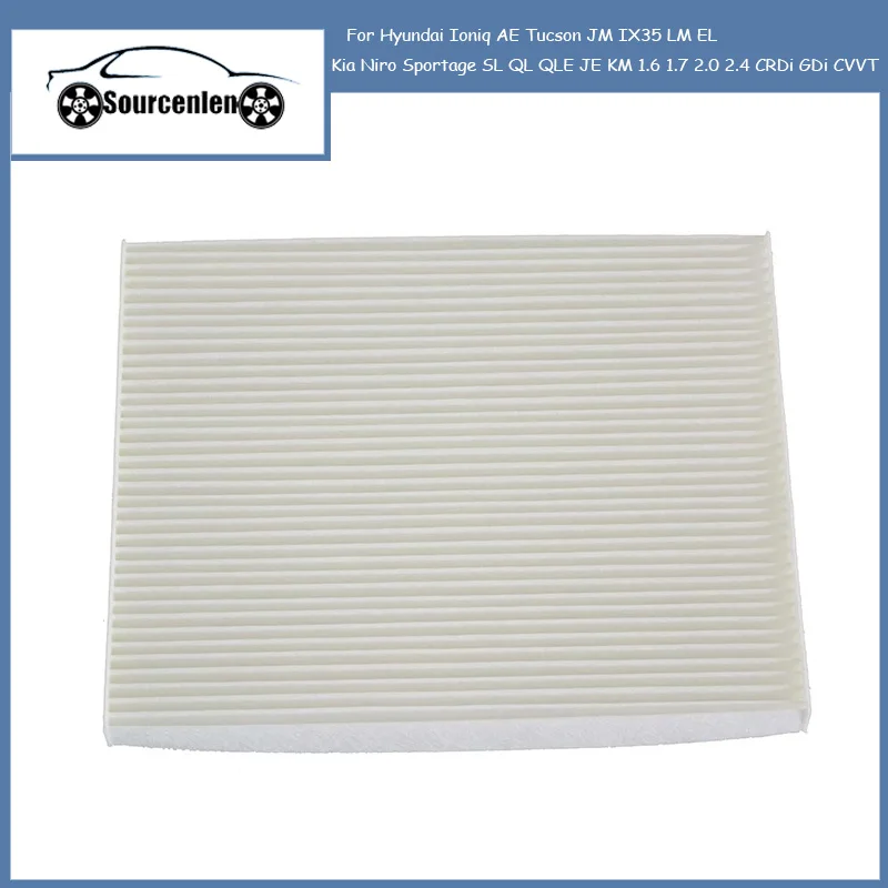 

Cabin Air Filter For Hyundai Ioniq AE Tucson JM IX35 LM EL Kia Niro Sportage SL QL QLE JE KM 1.6 1.7 2.0 2.4 CRDi GDi CVVT