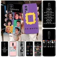 friends tv show for oneplus 9 9r nord ce 2 n10 n100 8t 7t 6t 5t 8 7 6 pro plus 5g silicone phone case cover