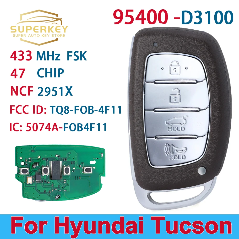 SUPERKEY 95440-D3100 TQ8-FOB-4F11 умный Автомобильный ключ без ключа 433,92 МГц FSK NCF2971X 47 чип для 2017 2018 2019 Hyundai Tucson
