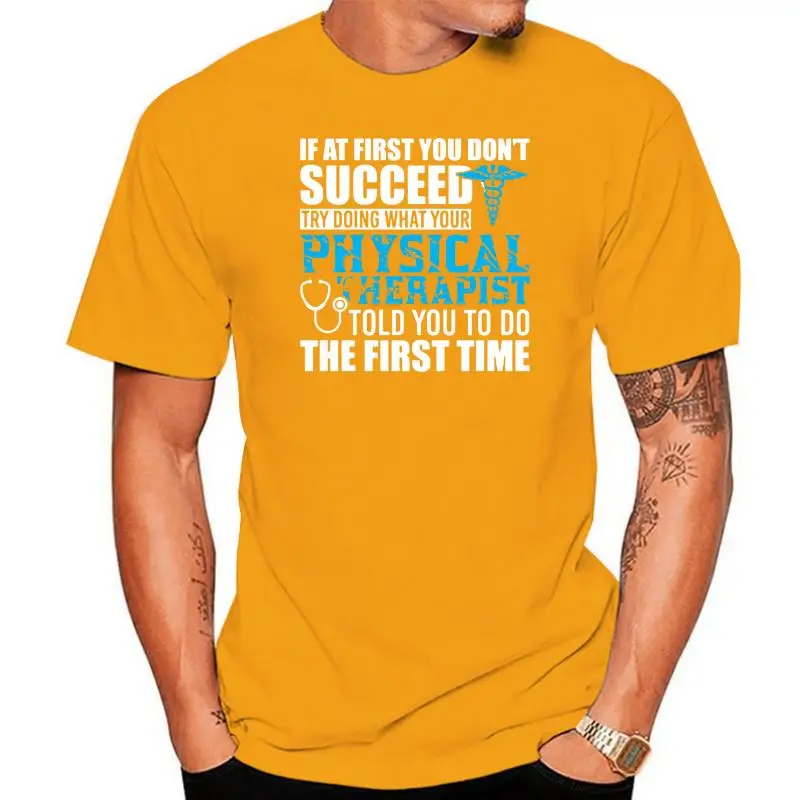 

The New Breathable Motivational Physical Therapist Patients T-Shirt Clothes Pictures Tee Shirt Loose Humorous Hip Hop