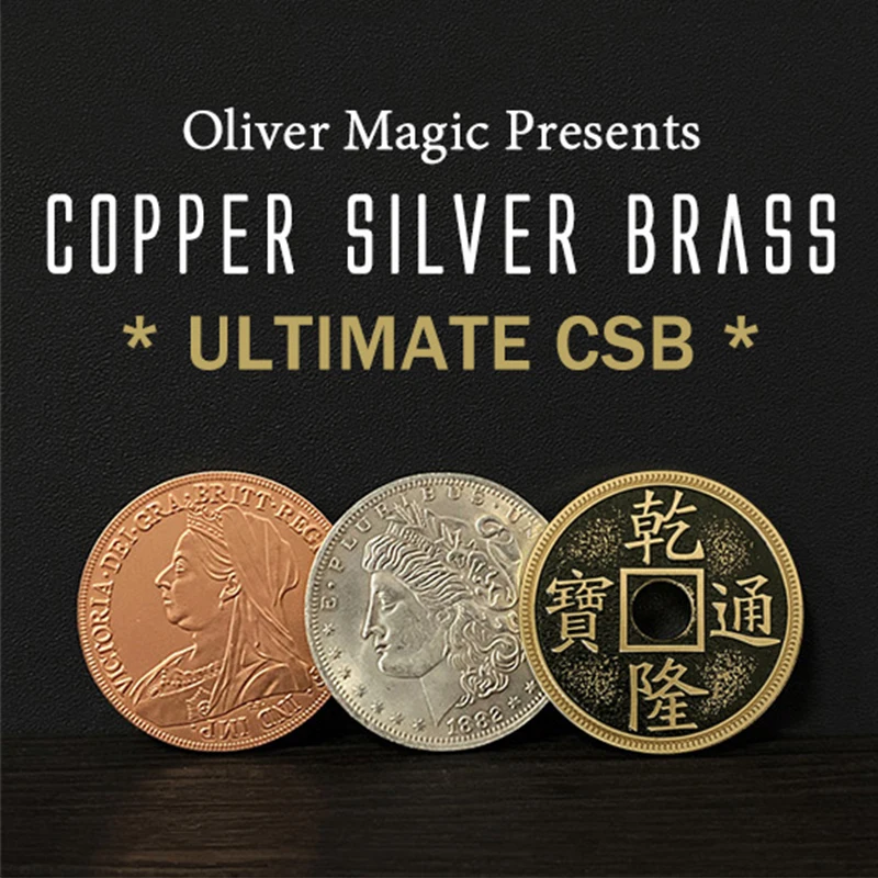 Ultimate CSB от Oliver Magic Медная серебряная латунная монета Волшебные трюки Крупным