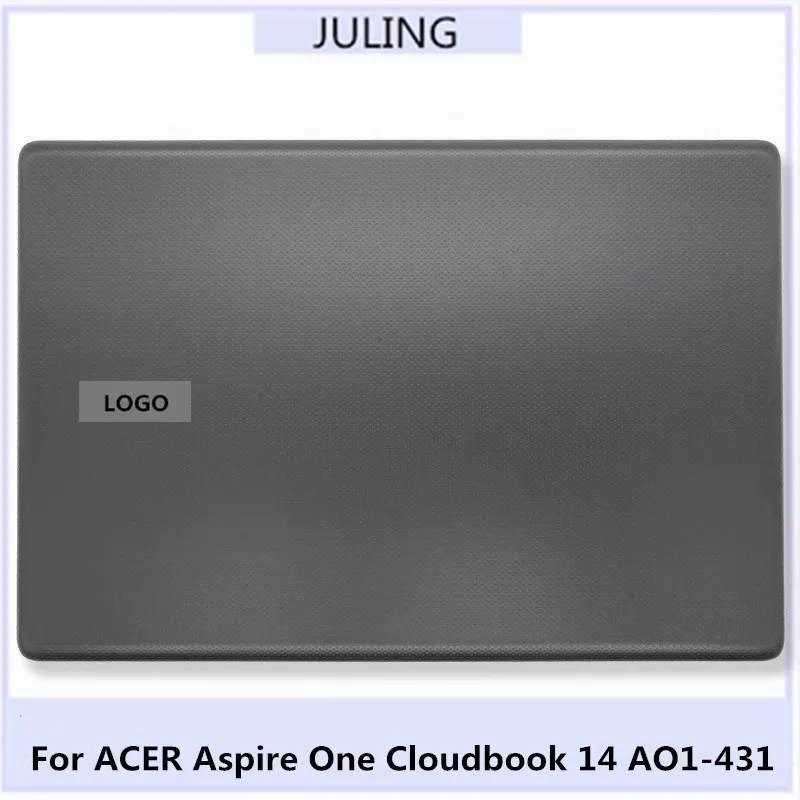 

For ACER Aspire One Cloudbook 14 AO1-431 Laptop Top Case LCD Back Top Cover/Bottom Cover