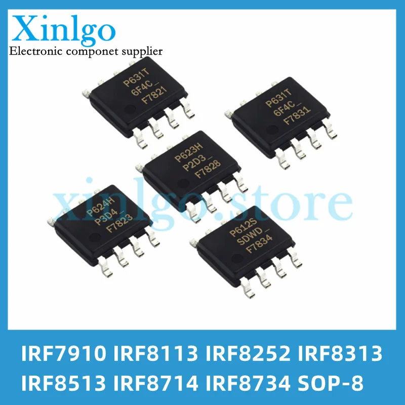 

10PCS Transistors SOP-8 IRF7910 IRF8113 IRF8252 IRF8313 IRF8513 IRF8714 IRF8734 TRPBF