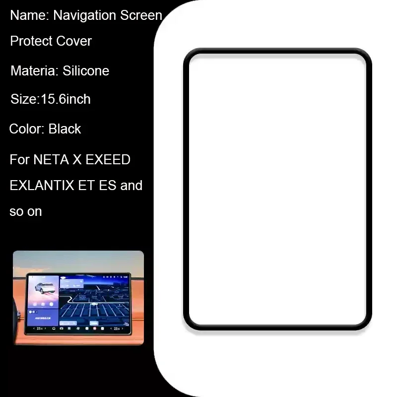 

Для EXEED EXLANTIX ET ES NETA AYA V L X 10,1 "14,6" 15,6 "автомобильный навигационный экран, защитный силиконовый чехол, внутренние аксессуары