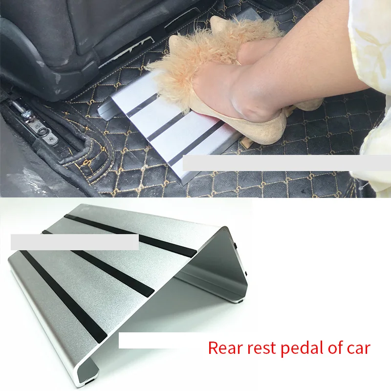 

Suitable for car rear rest pedals, foot pedals, car universal pedals, rear seat rest pedals