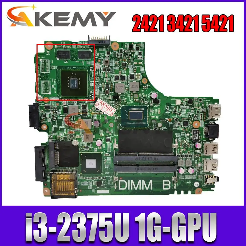 Материнская плата для ноутбука DELL Inspiron 14R 2421 3421 5421 с процессором i3 GT625M 1GB-GPU 0TNKT0 0R20C0