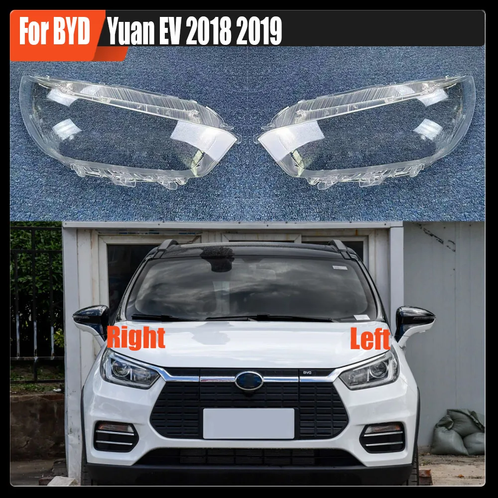 For BYD Yuan EV 2018 2019 Headlight Cover Headlamp Shell Mask Transparent Lampshdade Lens Plexiglass Auto Replacement Parts