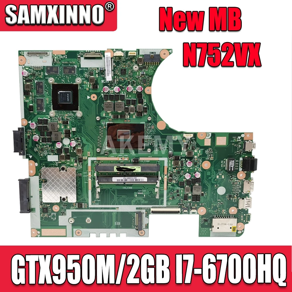 

SAMXINNO N752VX motherboard motherboard REV2.0 For ASUS N752V N752VW laptop mainboard GTX950M/2GB I7-6700HQ