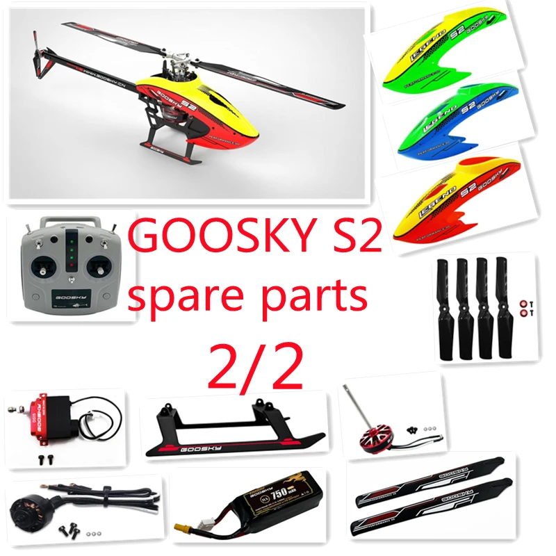 

GOOSKY S2 Helicopter Spare Parts Main Blades Tail blade Flight Control Module Canopy Transmitter
