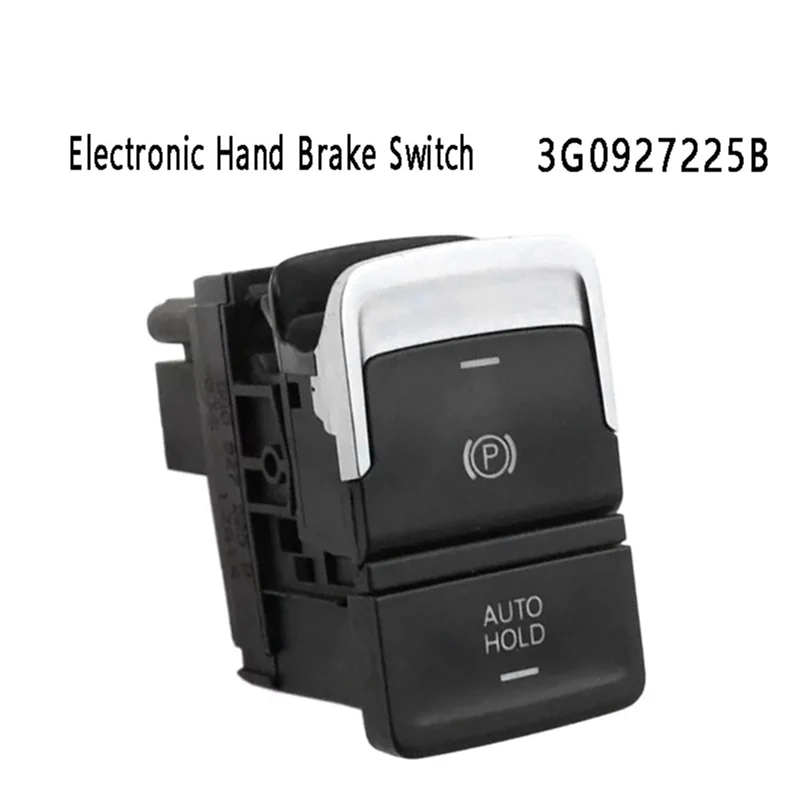 3G 0927225 B Кнопка включения электронного ручного тормоза автомобиля для Variant Arteon Passat