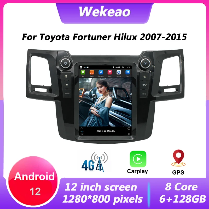 

Wekeao 1 Din Android 12 Autoradio For Toyota Fortuner Hilux 2007 - 2015 Car Radio With Bluetooth Multimedia Player Navigation 4G