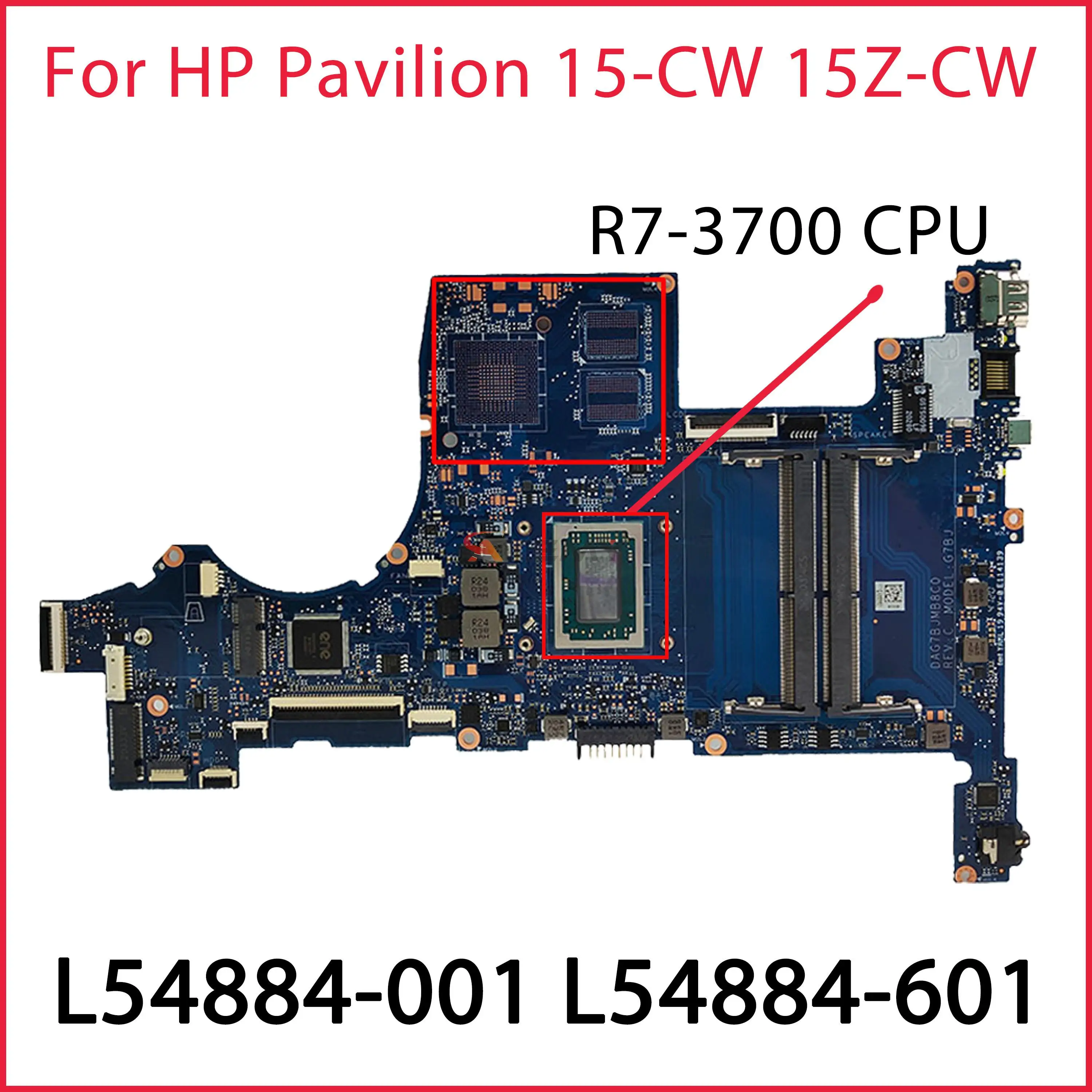 

L54884-001 L54884-601 For HP Pavillion 15-CW Laptop Motherboard 15Z-CW TPN-Q210 DAG7BJMB8C0 DAG7BFMB8D0 Mainboard W/ R7-3700
