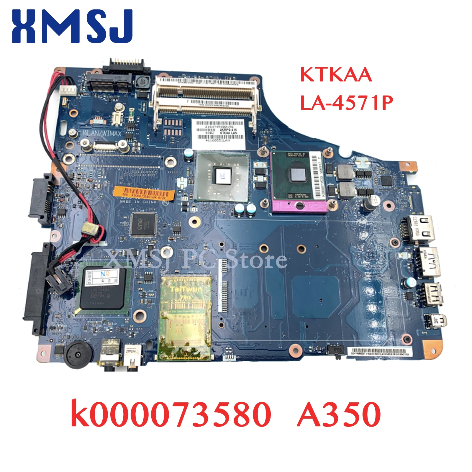 

XMSJ KTKAA LA-4571P K000073580 For Toshiba Satellite A350 Laptop Motherboard DDR2 Without Graphics Slot Free CPU Main Board