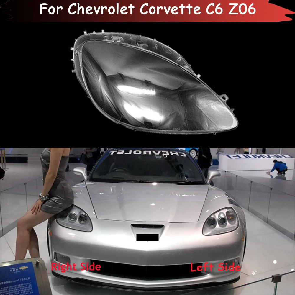 Auto Head Lamp Light Case For Chevrolet Corvette C6 Z06 Car Headlight Lens Cover Lampshade Glass Lampcover Caps Headlamp Shell