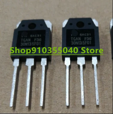 

10PCS TGAN30N135FD1 30N135 brand new local TO-3P 1350V 30A