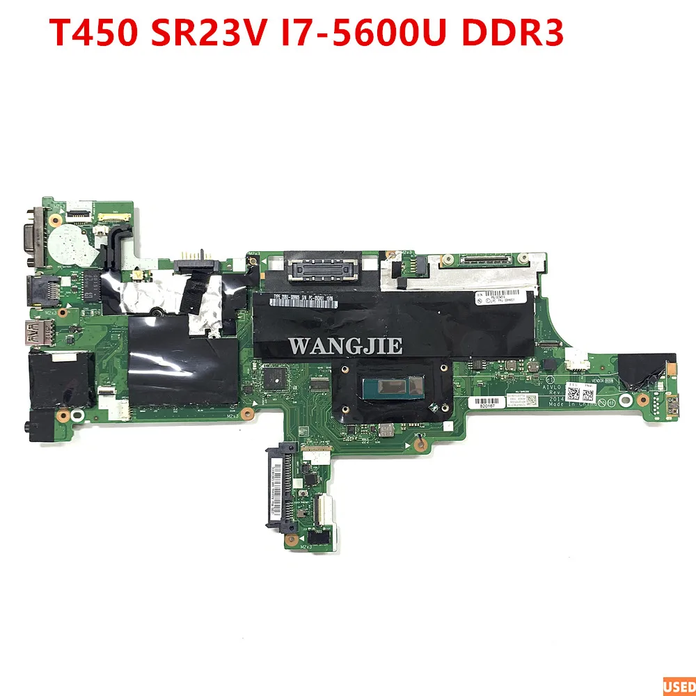 

Используется для материнской платы ноутбука Lenovo Thinkpad T450 00HN531 AIVL0 NM-A251 SR23V I7-5600U DDR3 100% рабочий